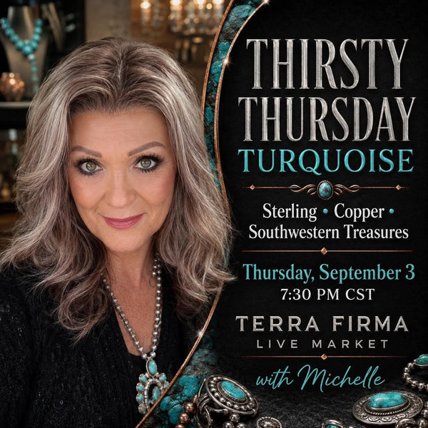 THIRSTY THURSDAY TURQUOISE - Sterling • Copper Southwestern Treasures — Thursday Night Live